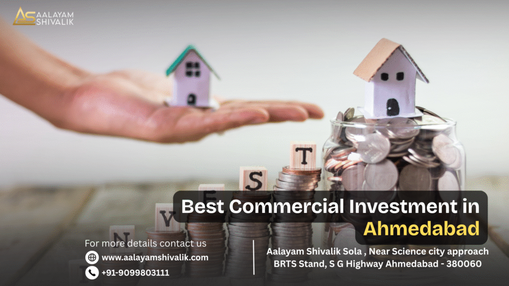 Top Commercial Investment Destinations in Ahmedabad